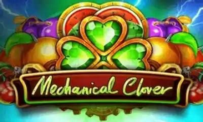 Play Mechanical Clover slot